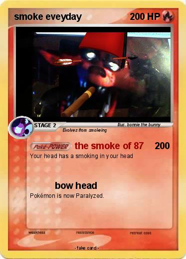 Pokemon smoke eveyday