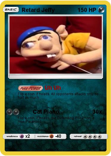 Pokemon Retard Jeffy