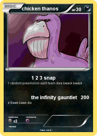 Pokemon chicken thanos