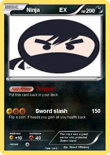 Pokemon Ninja             EX