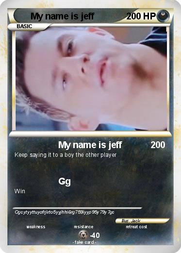 Pokemon My name is jeff