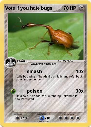Pokemon Vote if you hate bugs