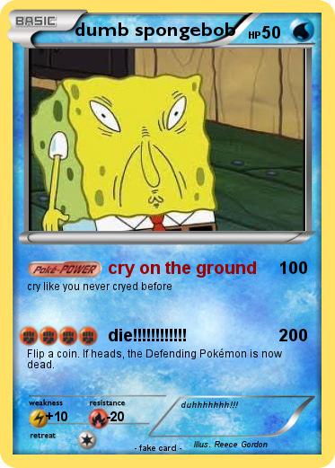 Pokemon dumb spongebob