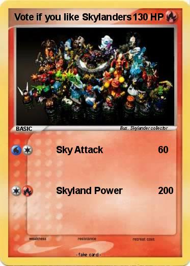 Pokemon Vote if you like Skylanders