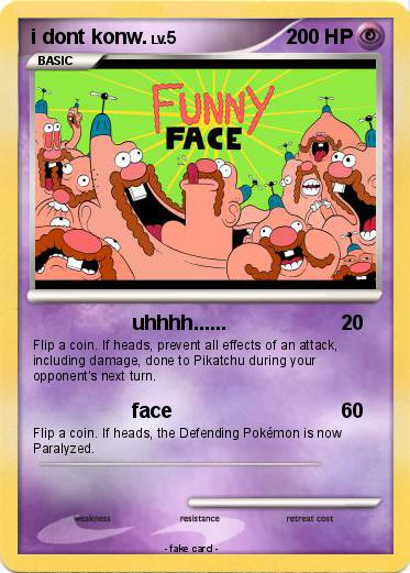 Pokemon i dont konw.