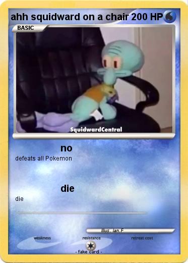 Pokemon ahh squidward on a chair