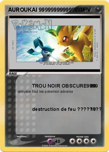 Pokemon AUROUKAI 999999999999999