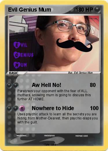 Pokemon Evil Genius Mum Aw Hell No My Pokemon Card