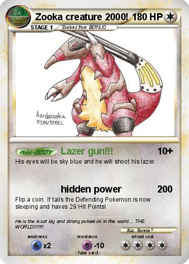 Pokemon Zooka creature 2000!