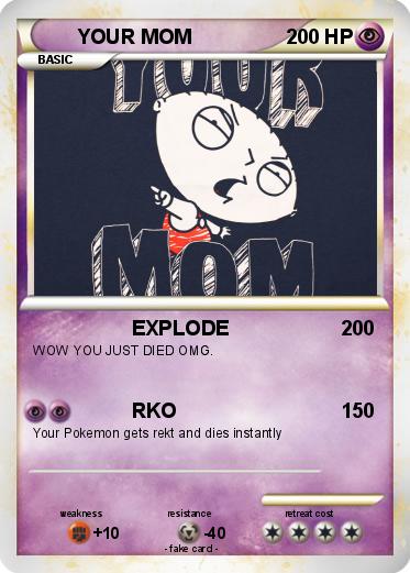 Pokemon YOUR MOM