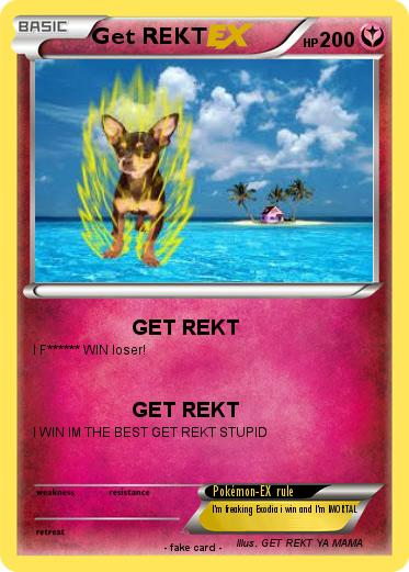 Pokemon Get REKT