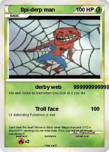 Pokemon Spi-derp man