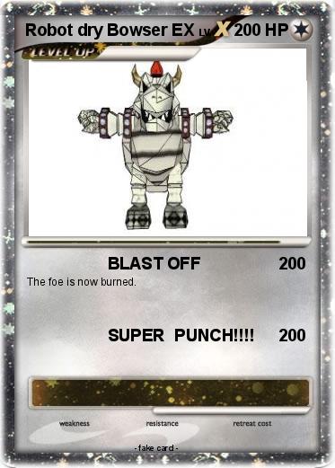 Pokemon Robot dry Bowser EX