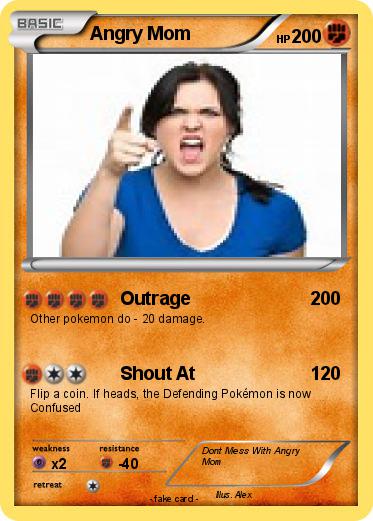 Pokemon Angry Mom