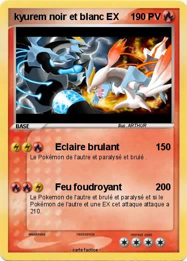 Pokemon kyurem noir et blanc EX