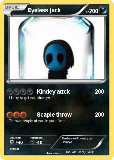 Pokemon Eyeless jack