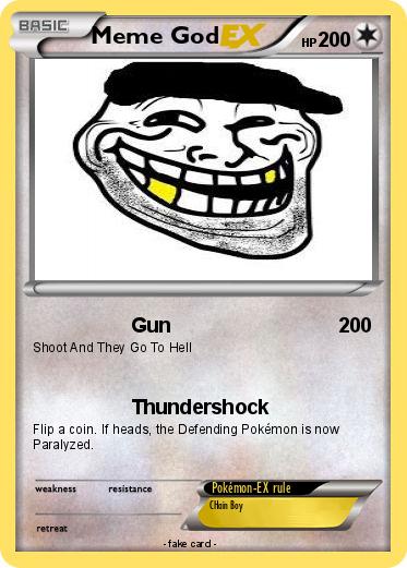 Pokemon Meme God