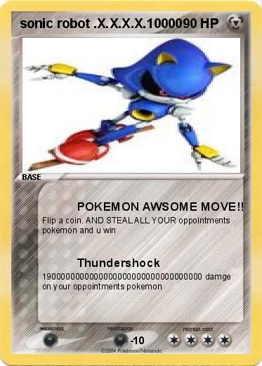 Pokemon sonic robot .X.X.X.X.10000 