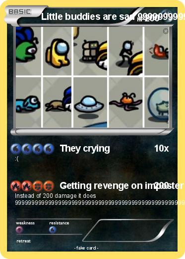 Pokemon Little buddies are sad 99999999999999999999