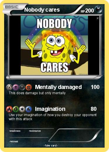 Pokemon Nobody cares