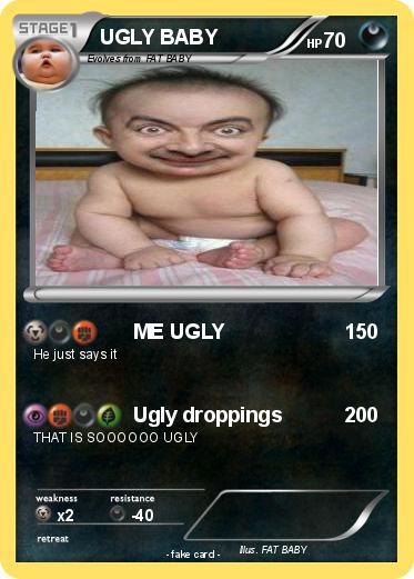 Pokemon UGLY BABY