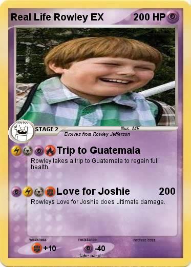 Pokemon Real Life Rowley EX