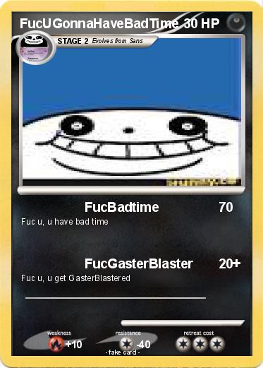 Pokemon FucUGonnaHaveBadTime