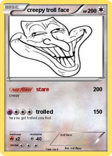 Pokemon creepy troll face