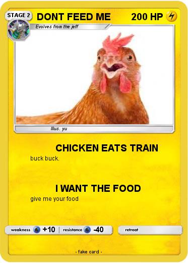 Pokemon DONT FEED ME