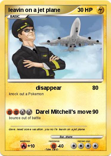 Pokemon leavin on a jet plane