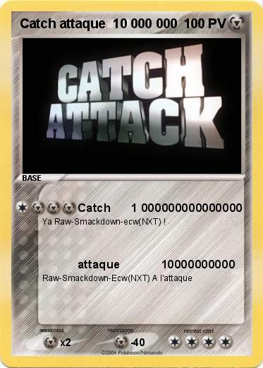 Pokemon Catch attaque  10 000 000