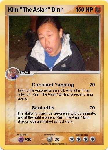 Pokemon Kim "The Asian" Dinh