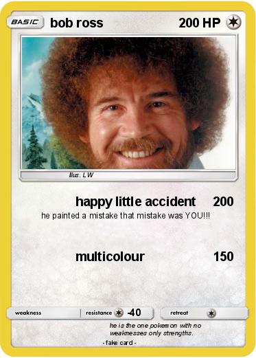 Pokemon bob ross