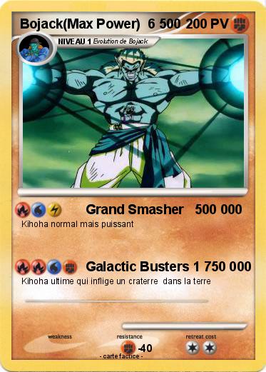 Pokemon Bojack(Max Power)  6 500