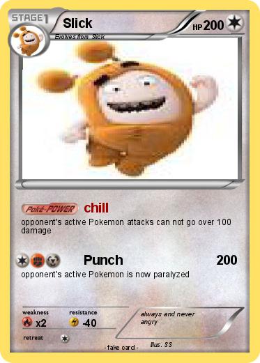 Pokemon Slick