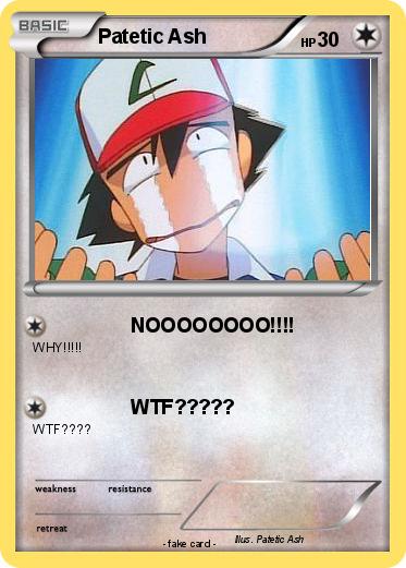 Pokemon Patetic Ash