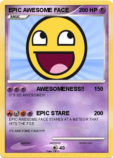 Pokemon EPIC AWESOME FACE