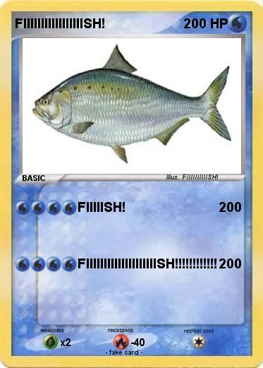 Pokemon FIIIIIIIIIIIIIIIIISH!