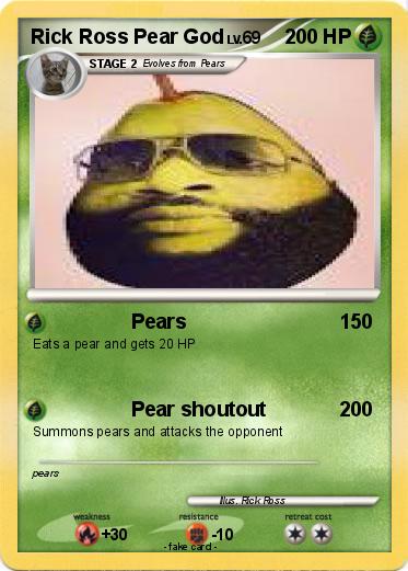 Pokemon Rick Ross Pear God