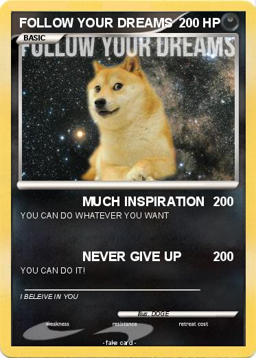 Pokemon FOLLOW YOUR DREAMS