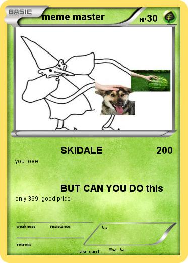 Pokemon meme master