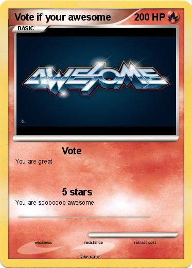 Pokemon Vote if your awesome