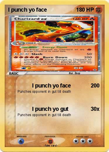 Pokemon I punch yo face