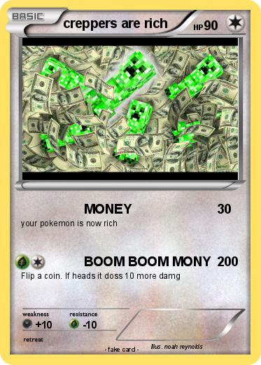 Pokemon creppers are rich