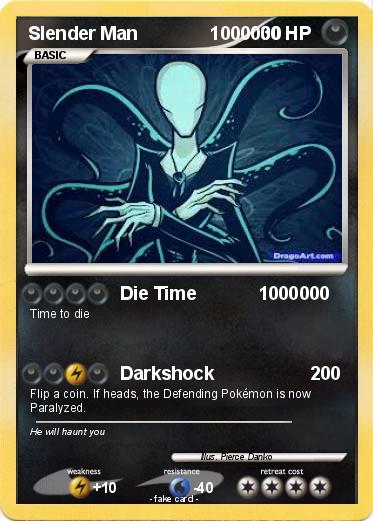 Pokemon Slender Man              1000000