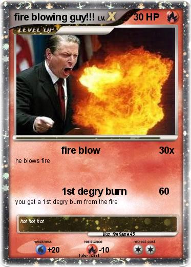 Pokemon fire blowing guy!!!