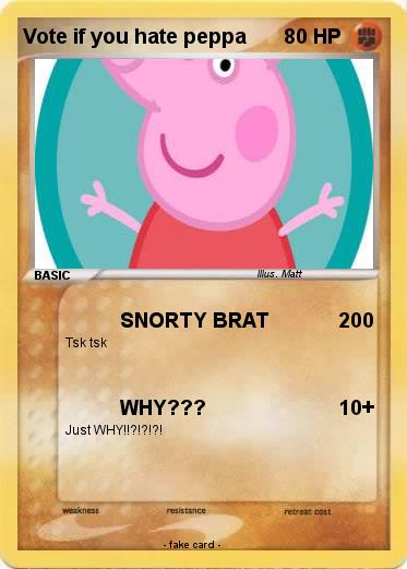 Pokemon Vote if you hate peppa