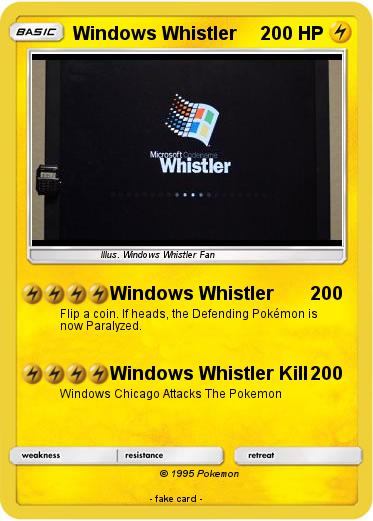 Pokemon Windows Whistler