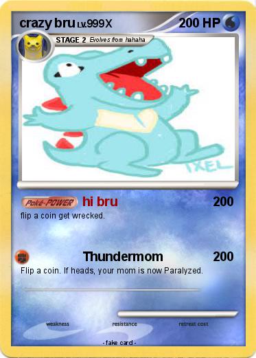 Pokemon crazy bru