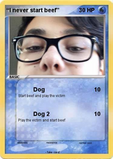 Pokemon “I never start beef”